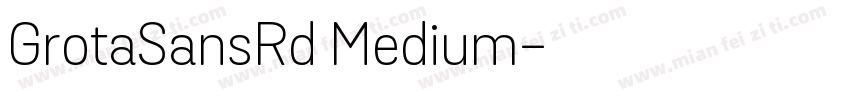 GrotaSansRd Medium字体转换